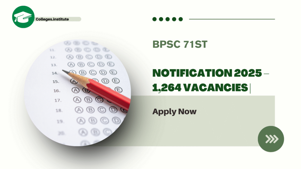 BPSC 71st Notification 2025 – 1,264 Vacancies | Apply Now